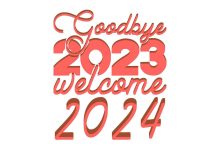 Welcome 2024 Goodbye 2023