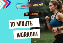 10-Minute Workout You Can Do Anywhere or Anytime: No Equipment Needed