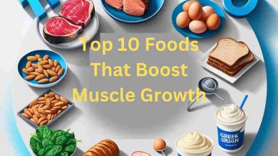 Top 10 Foods That Boost Muscle Growth