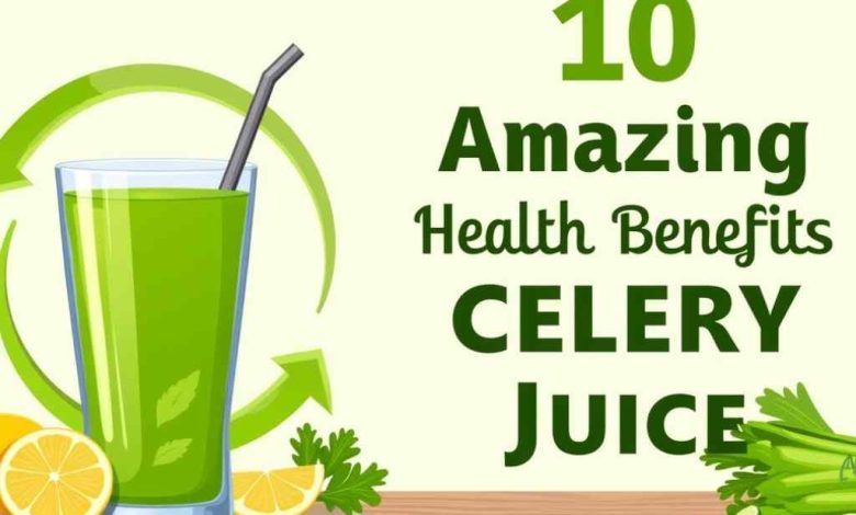 10 Amazing Health Benefits of Celery Juice You Didn't Know!